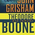 Cover Art for 9780525423843, Theodore Boone: Kid Lawyer by John Grisham