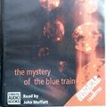 Cover Art for 9780754007470, The Mystery of The Blue Train: Complete & Unabridged by Agatha Christie