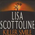 Cover Art for 9781405032773, Killer Smile by Lisa Scottoline
