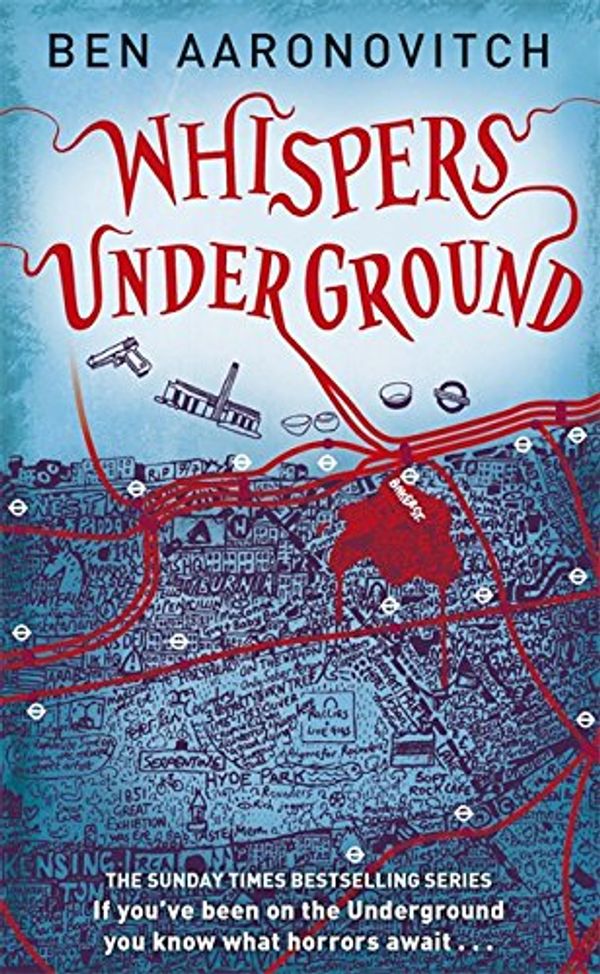Cover Art for 9780575097643, Whispers Under Ground (Rivers of London 3) by Ben Aaronovitch