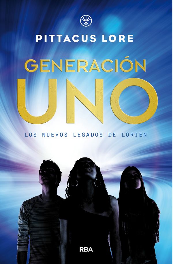 Cover Art for 9788427212817, Generación uno by Pittacus Lore