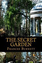Cover Art for 9781540591371, The Secret Garden by Frances Hodgson Burnett