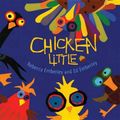 Cover Art for 9781596434646, Chicken Little by Rebecca Emberley