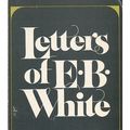 Cover Art for 9780060906061, Letters of E. B. White by E B White