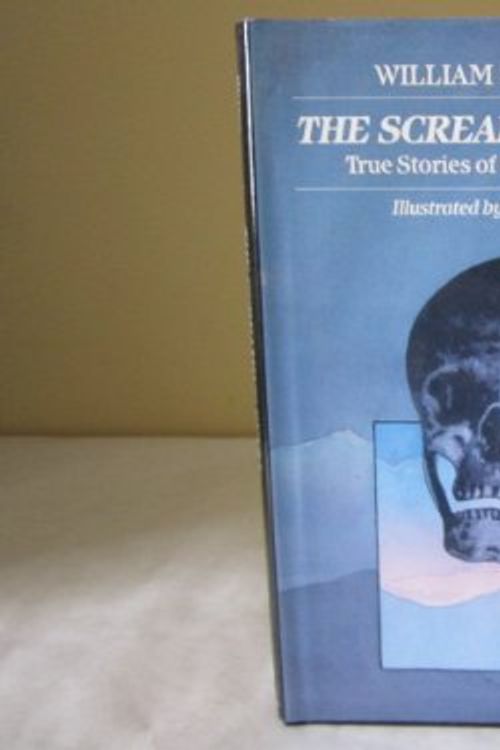 Cover Art for 9780137966998, The Screaming Skull : True Stories of the Unexplained by William E. Warren