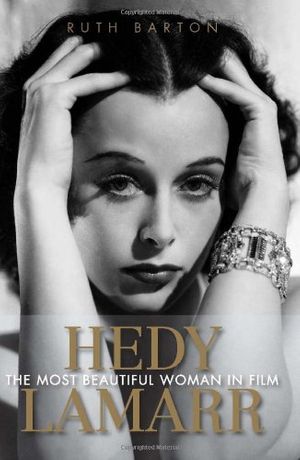 Cover Art for 9780813126043, Hedy Lamarr by Barton Ph.D., Ruth