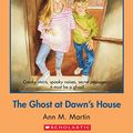 Cover Art for B00A858BG2, The Baby-Sitters Club #9: The Ghost at Dawn's House by Ann M. Martin