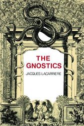 Cover Art for 9780872862432, The Gnostics by Jacques Lacarriere