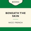 Cover Art for 9780143569954, Beneath the Skin by Nicci French