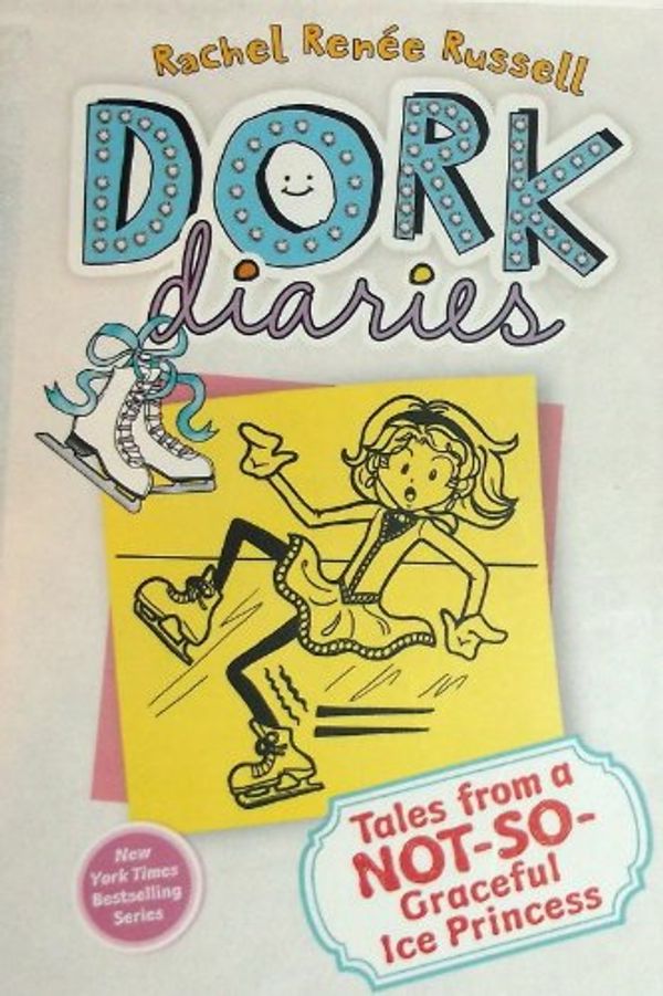 Cover Art for 9781481402767, Dork Diaries Tales from a Not So Graceful Ice Princess by Rachel Renee Russell