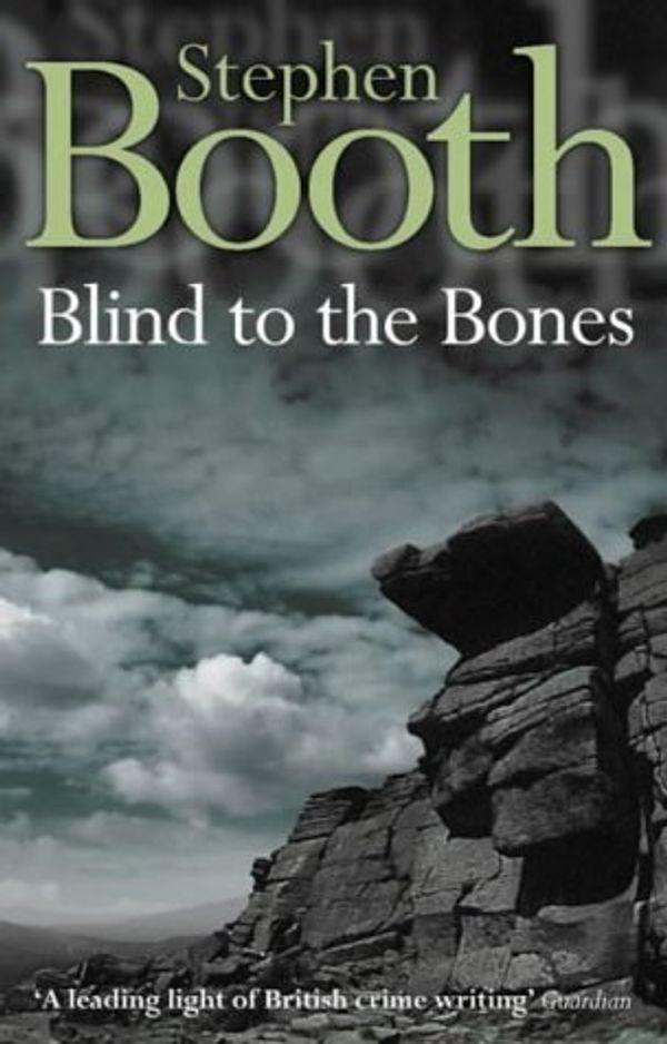 Cover Art for 9780007130658, Blind to the Bones by Stephen Booth