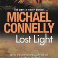 Cover Art for 9781409116844, Lost Light by Michael Connelly