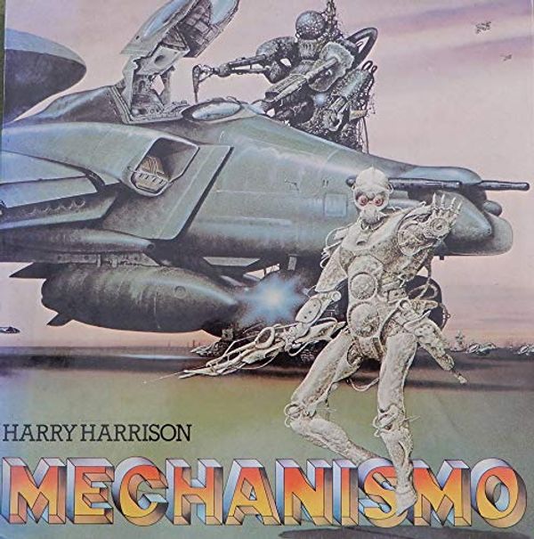 Cover Art for 9780891695059, Mechanismo by Harry Harrison