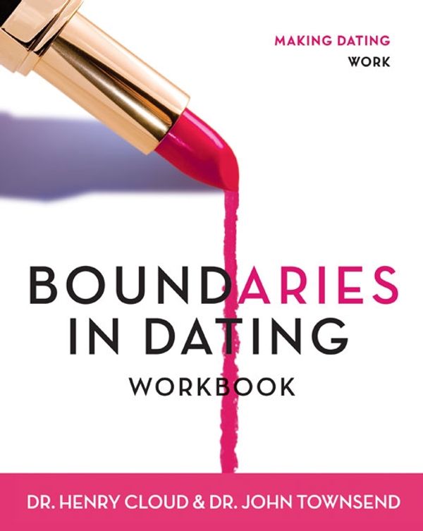 Cover Art for 9780310233305, Boundaries in Dating Workbook: Making Dating Work by Henry Cloud