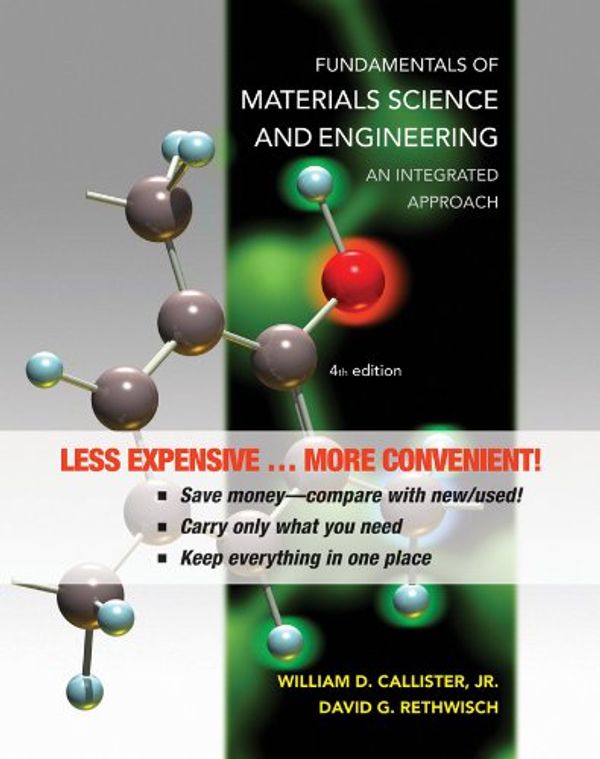 Cover Art for 9781118123188, Fundamentals of Materials Science and Engineering by William D. Callister, David G. Rethwisch