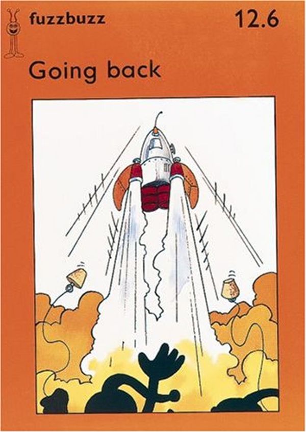 Cover Art for 9780198381624, fuzzbuzz: Level 2A Storybooks: Going Back: A Remedial Reading Scheme: Storybooks Level 2A by Colin Harris