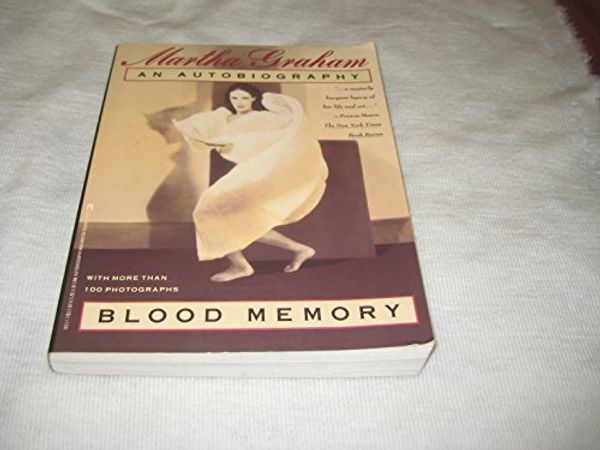 Cover Art for 9780671782177, Blood Memory:  An Autobiography by Martha Graham