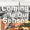 Cover Art for 9781626542914, Coming to Our Senses by Morris Berman