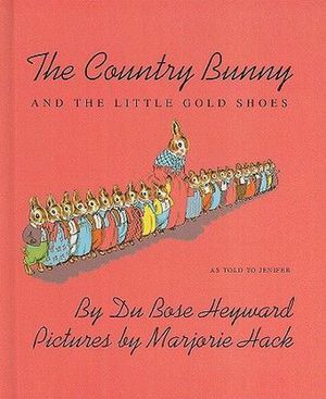 Cover Art for 9780812405620, The Country Bunny and the Little Gold Shoes by Dubose Heyward