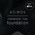 Cover Art for B003EY7ICW, Forward the Foundation by Isaac Asimov