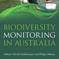 Cover Art for 9780643103573, Biodiversity Monitoring in Australia by David B. Lindenmayer