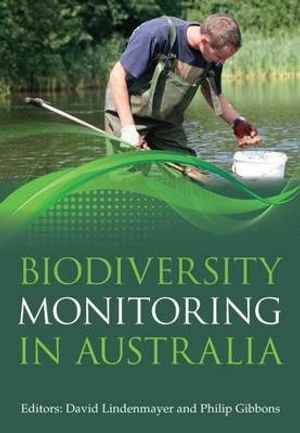 Cover Art for 9780643103573, Biodiversity Monitoring in Australia by David B. Lindenmayer