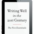 Cover Art for 9781442227590, Writing Well in the 21st Century by Linda Spencer