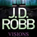 Cover Art for 9780749957391, Visions In Death: 19 by J. D. Robb