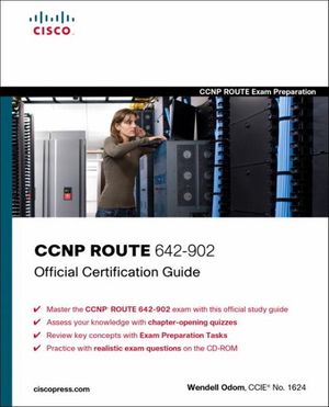 Cover Art for 9781587202537, CCNP ROUTE 642-902 Official Certification Guide by Wendell Odom