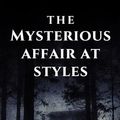 Cover Art for 9798323679553, The Mysterious Affair at Styles by Agatha Christie