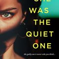 Cover Art for 9781250081841, She Was the Quiet One by Michele Campbell