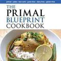 Cover Art for 9780982207727, Primal Blueprint Cookbook by Mark Sisson