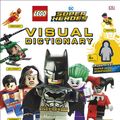 Cover Art for 9780241320037, LEGO DC Super Heroes Visual Dictionary by Dk