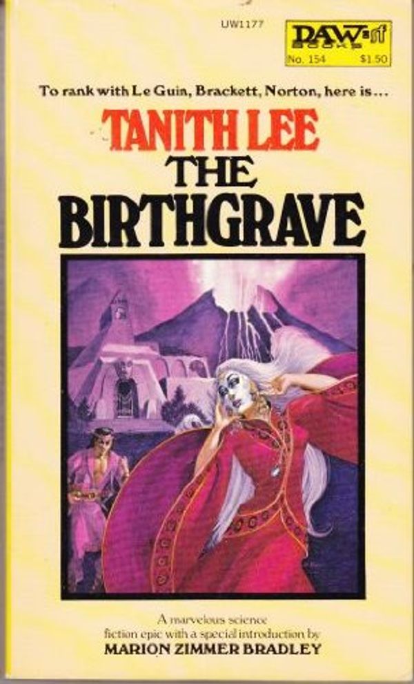 Cover Art for 9780879976729, The Birthgrave by Tanith Lee