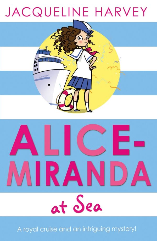Cover Art for 9781849416320, Alice Miranda At Sea by Jacqueline Harvey