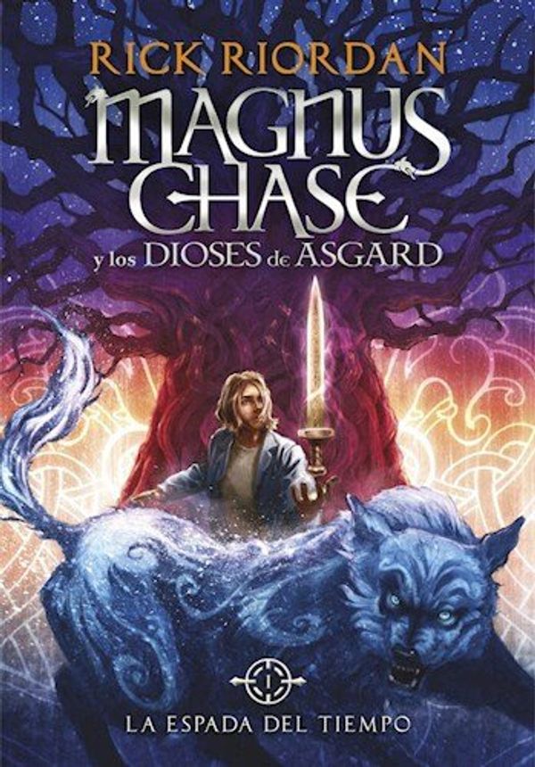 Cover Art for 9789873820229, ESPADA DEL TIEMPO, LA (MAGNUS CHASE 1) by Riordan