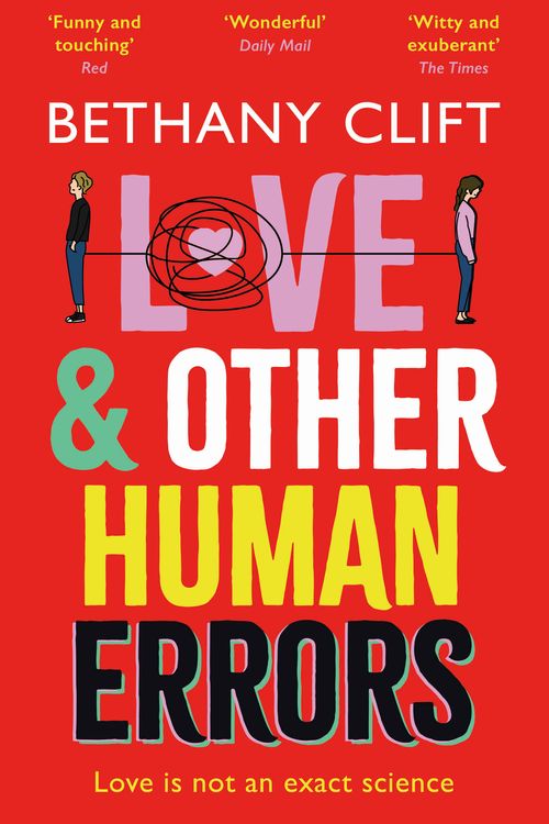 Cover Art for 9781529332216, Love And Other Human Errors by Bethany Clift