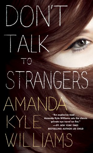 Cover Art for 9780553593822, Don't Talk to StrangersKeye Street by Amanda Kyle Williams