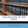 Cover Art for 9781172427611, The Decline of the West, Vol. II by Oswald Spengler