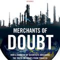Cover Art for 9781408824665, Merchants of Doubt by NaomiOreskes