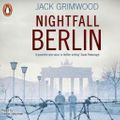 Cover Art for 9781405939027, Nightfall Berlin by Jack Grimwood