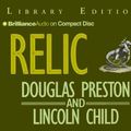 Cover Art for 9781590865705, Relic (Pendergast) by Douglas Preston