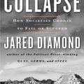 Cover Art for 9780143036555, Collapse: How Societies Choose to Fail or Succeed by Jared Diamond