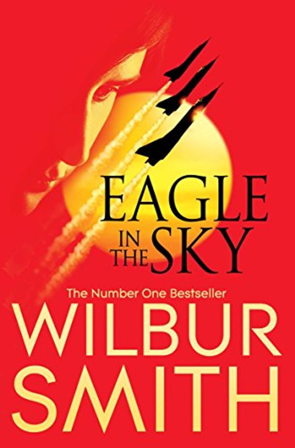 Cover Art for 9780330466295, Eagle in the Sky by Wilbur Smith