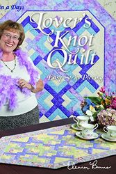 Cover Art for 9781891776311, Lovers Knot Quilt by Eleanor Burns