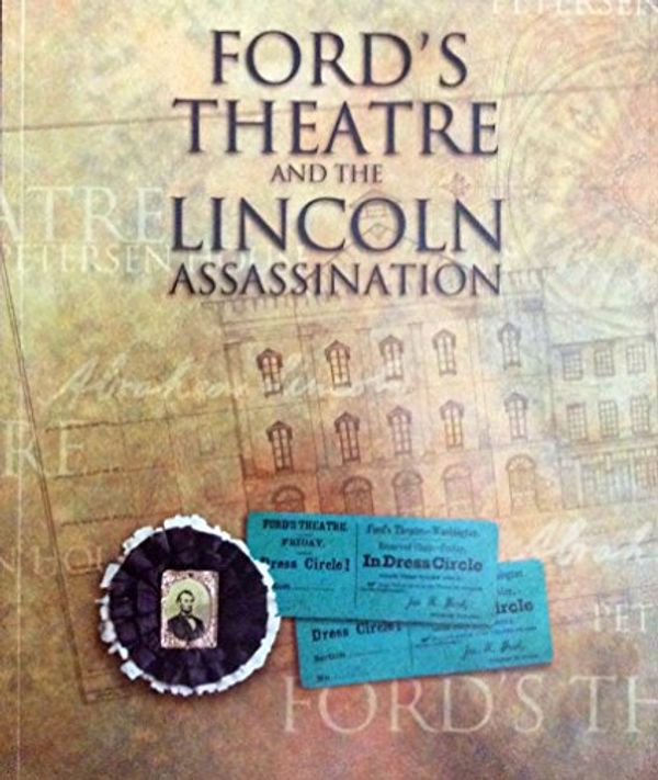 Cover Art for 9781590910405, Michael Beschloss by Ford's Theatre and the Lincoln Assassination Edition: First