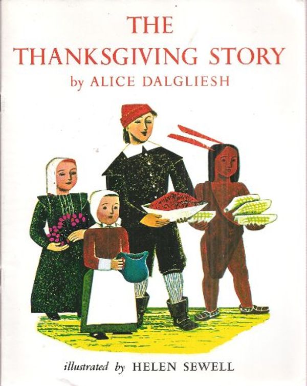 Cover Art for 9781887840453, The Thanksgiving Story by Alice Dalgliesh