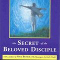 Cover Art for 9781899171088, The Secret of the Beloved Disciple by James F. Twyman