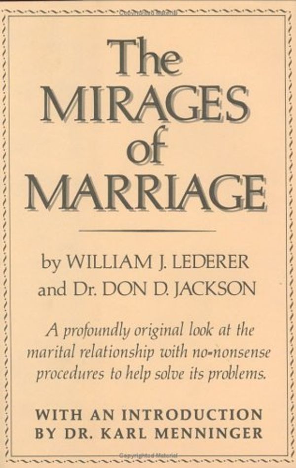 Cover Art for 9780393084009, The Mirages of Marriage by William J Lederer
