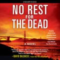Cover Art for 9781442339750, No Rest for the Dead by David Baldacci